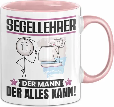 Produktbild von Segellehrer Tasse Geschenk für Segellehrer Der Mann Der Alles Kann Geschenkidee zum Geburtstag (Rosa)