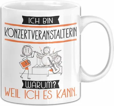 Produktbild von Konzertveranstalterin Tasse Geschenk Ich Bin Konzertveranstalterin Warum Weil Ich Es Kann Geschenkidee Geburtstag (Weiß)
