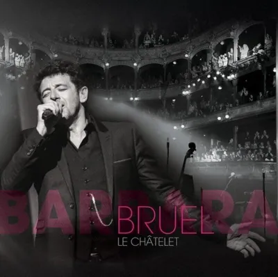 Obrázok produktu pre Patrick Bruel - Bruel Barbara - Le Châtelet (2 CD + DVD)