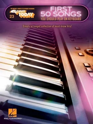 Imagen del producto de First 50 Songs You Should Play on Keyboard