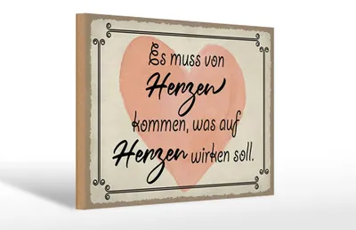 Produktbild von Holzschild Spruch 30x20cm es muss von Herzen kommen Herz