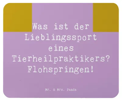 Produktbild von Mr. & Mrs. Panda Mauspad Spruch Tierheilpraktiker Humor - Lavendeltraum - Geschenk, Was ist der Lieblingssport eines Tierheilpraktikers? Flohspringen!, pc, Berufe, laptop
