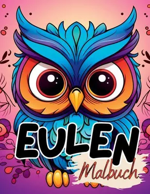 Produktbild von Malbuch Eulen für Kinder ab 4 Jahren im Cartoon-Stil einseitig bedruckt 17x22cm
