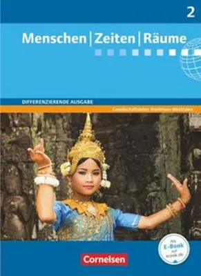 Produktbild von Menschen Zeiten Räume 7./8. Schuljahr. Schülerbuch. Arbeitsbuch für Gesellschaftslehre. Differenzierende Ausgabe Nordrhein-Westfalen