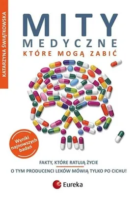 Immagine prodotto di Mity medyczne, które mogą zabić