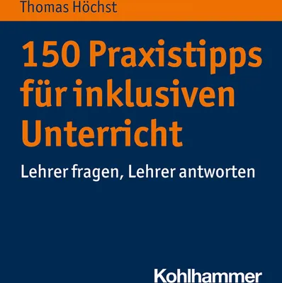 Produktbild von 150 Praxistipps für inklusiven Unterricht