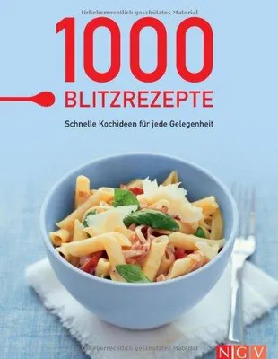 Produktbild von 1000 Blitzrezepte | kolektiv