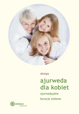 Imagen del producto de Ajurweda dla kobiet. Ajurwedyjskie kuracje ziołowe
