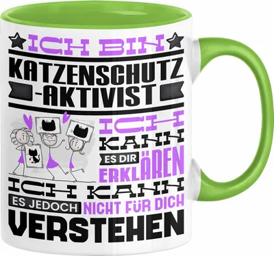 Produktbild von Katzenschutzaktivist Geschenk Kaffee-Tasse Geschenkidee für Katzenschutzaktivist Ich Bin Katzenschutzaktivist Ich Kann Es Dir Erklären Jedoch Nicht Für Dich Verstehen Spruch Lustig (Grün)