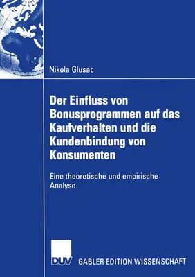Obrázek produktu pro Der Einfluss von Bonusprogrammen auf das Kaufverhalten und die Kundenbindung von Konsumenten