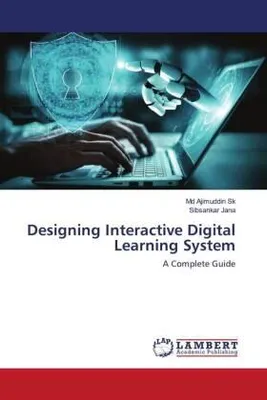 Produktbild von Designing Interactive Digital Learning System