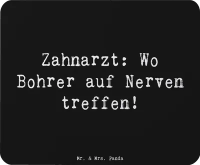 Produktbild von Mr. & Mrs. Panda Mousepad Spruch Zahnarzt Nerven - Schwarz - Geschenk, Berufsalltag, Berufsleben, Zahnmedizin, Humor, laptop, Lächeln, mousematte, Beruf, Mauspad, pc