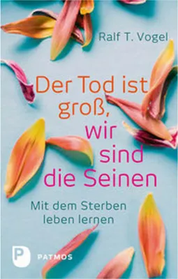 Produktbild von Der Tod ist groß, wir sind die Seinen