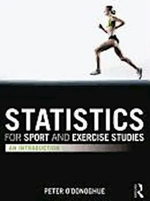 Produktbild von Statistics for Sport and Exercise Studies