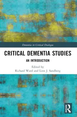 Obrázek produktu pro Critical Dementia Studies
