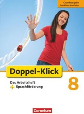 Immagine prodotto di Doppel-Klick - Grundausgabe Nordrhein-Westfalen. 8. Schuljahr. Das Arbeitsheft plus Sprachförderung