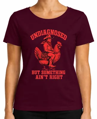 Obrázek produktu pro Tričko s potiskem "Undiagnosed But Something Ain't Right Cowboy Huhn Western", barva: vínová, velikost: XL