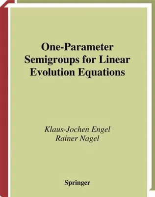 Obrázek produktu pro One-Parameter Semigroups for Linear Evolution Equations