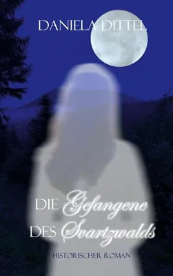 Produktbild von Die Gefangene des Svartzwalds