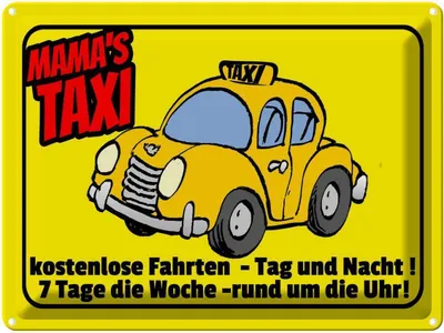 Produktbild von vianmo Blechschild 30x40 cm Mamas Taxi e Fahrten Spruch Zitat