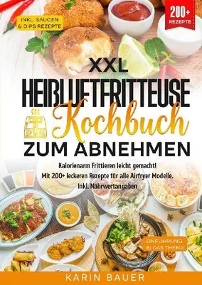 Produktbild von XXL Heißluftfritteuse Kochbuch zum Abnehmen