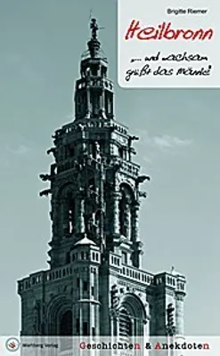 Produktbild von Heilbronn - Geschichten und Anekdoten