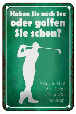 Produktbild von Blechschild Spruch 12x18cm Haben Sie noch Sex oder golfen
