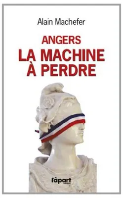 Image de Angers : la machine a perdre