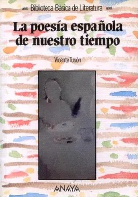 Image de Tuson Vicente - La poesia espanola de nuestro tiempo