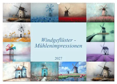 Produktbild von Windgeflüster-Mühlenimpressionen (Wandkalender 2027 DIN A2 quer), CALVENDO Monatskalender