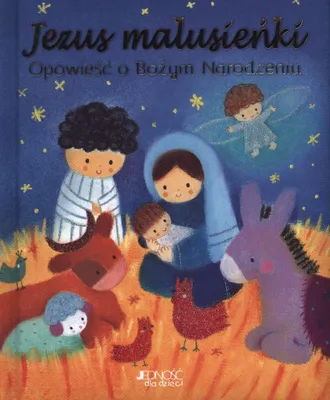 Immagine prodotto di Jezus Malusieńki Opowieść o Bożym Narodzeniu