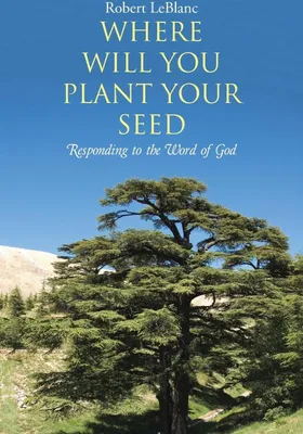 Produktbild von Where Will You Plant Your Seed