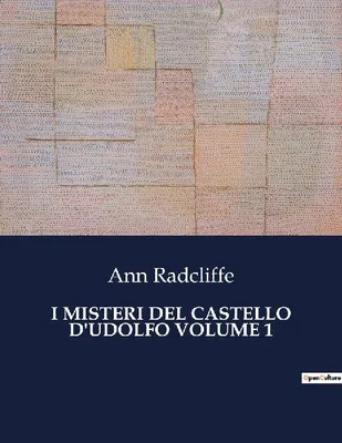 Produktbild von Die Geheimnisse Von Schloss Udolfo, Band 1
