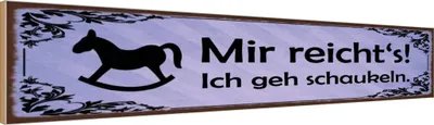 Produktbild von vianmo Holzschild 10x46 cm Mir reiht`s ich geh schaukeln