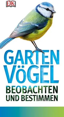 Obrázek produktu pro Gartenvögel beobachten und bestimmen