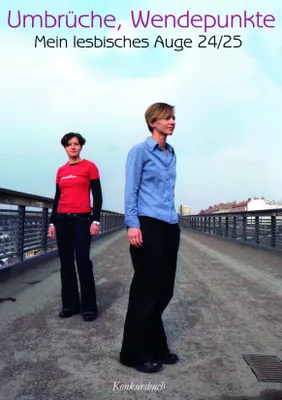 Produktbild von Mein lesbisches Auge 24: Umbrüche, Wendepunkte ...