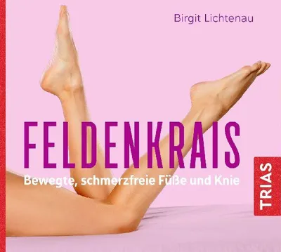 Produktbild von Feldenkrais - bewegte, schmerzfreie Füße und Knie (Hörbuch)