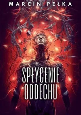 Produktbild von Spłycenie oddechu Marcin Pełka Powieść