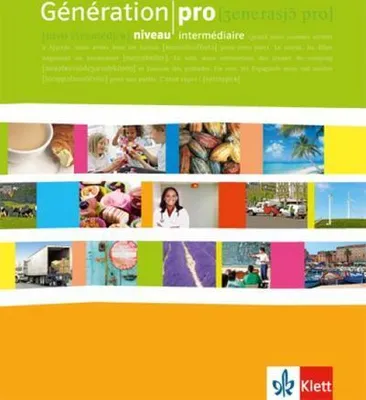 Obrázok produktu pre Génération pro. - Niveau intermédiaire. Schülerbuch