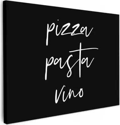 Produktbild von MuchoWow® - Leinwandbilder - Zitat - Pizza, Pasta, Vino - Schwarz - Weiß, Wandbild, Wanddeko Bilder Wohnzimmer, 40x30 cm