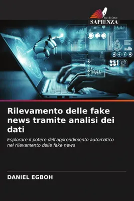 Produktbild von Rilevamento delle fake news tramite analisi dei dati