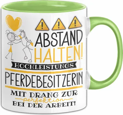 Produktbild von Pferdebesitzerin Tasse Geschenk Lustig Abstand Halten Hochleistungs-Pferdebesitzerin Mit Drang Zur Perfektion Bei Der Arbeit (Grün)