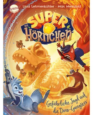 Obrázek produktu pro Die Superhörnchen (2). Gefährliche Jagd auf die Dino-Gangster