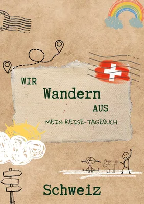 Produktbild von Wir wandern aus - Mein Reise-Tagebuch Schweiz