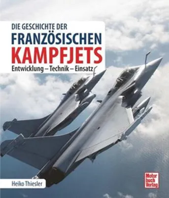 Obrázok produktu pre Die Geschichte der französischen Kampfjets