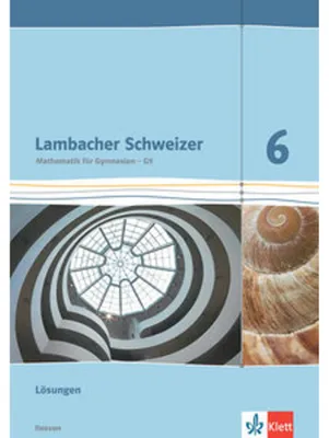 Produktbild von Lambacher Schweizer. 6. Schuljahr G9. Lösungen. Neubearbeitung. Hessen