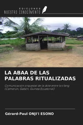 Produktbild von La Abaa De Las Palabras Ritualizadas