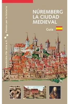Produktbild von Núremberg La Ciudad Medieval