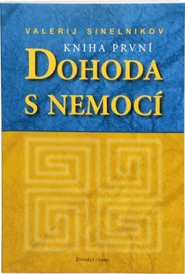 Image de Dohoda s nemocí I. díl (Valerij Sinelnikov)