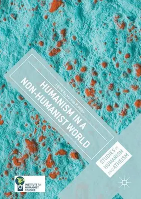 Image de Humanism in a Non-Humanist World